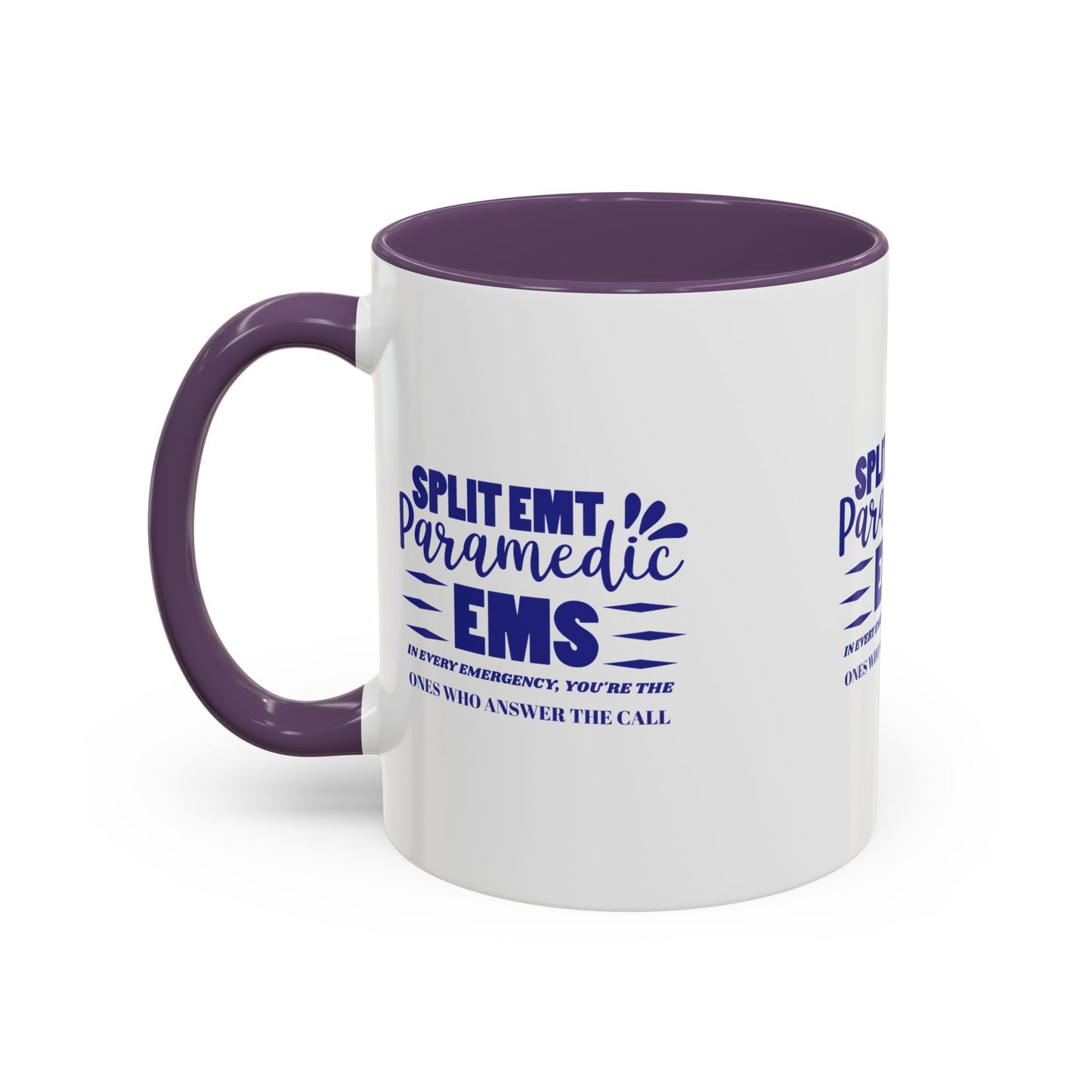 EMS Accent Coffee Mug – In every emergency, you're the ones who answer the call