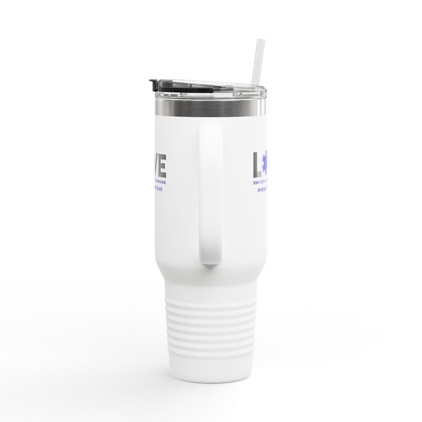 EMS Insulated Travel Mug, 40oz - You run toward the danger, while others flee