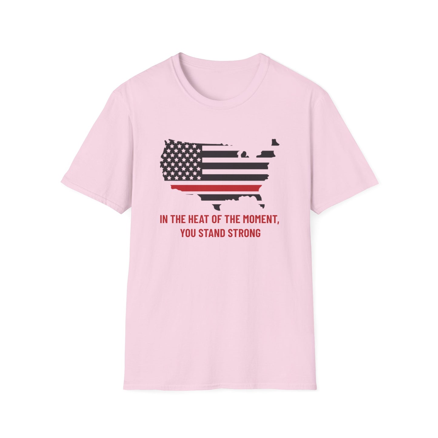 Firefighter Softstyle T-Shirt – In the heat of the moment, you stand strong