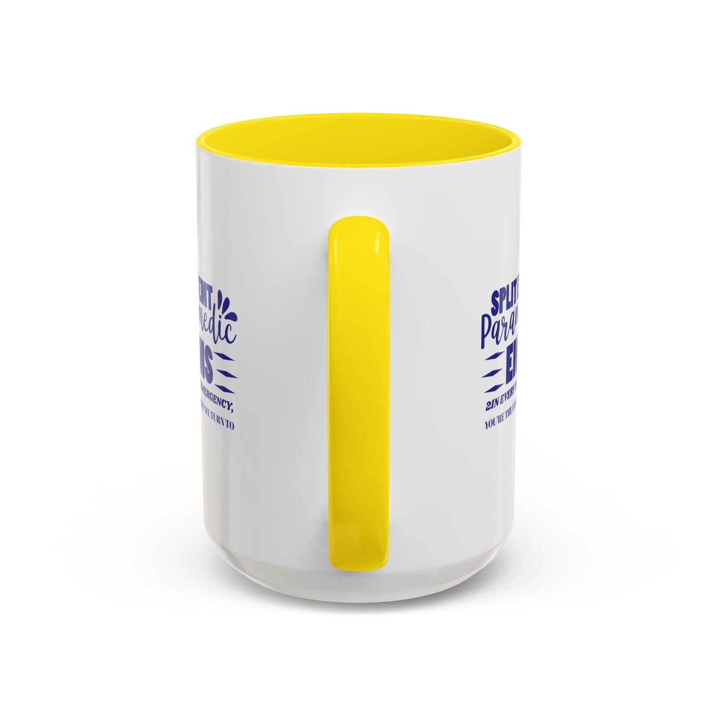EMS Accent Coffee Mug – 2In every emergency, you're the first we turn to