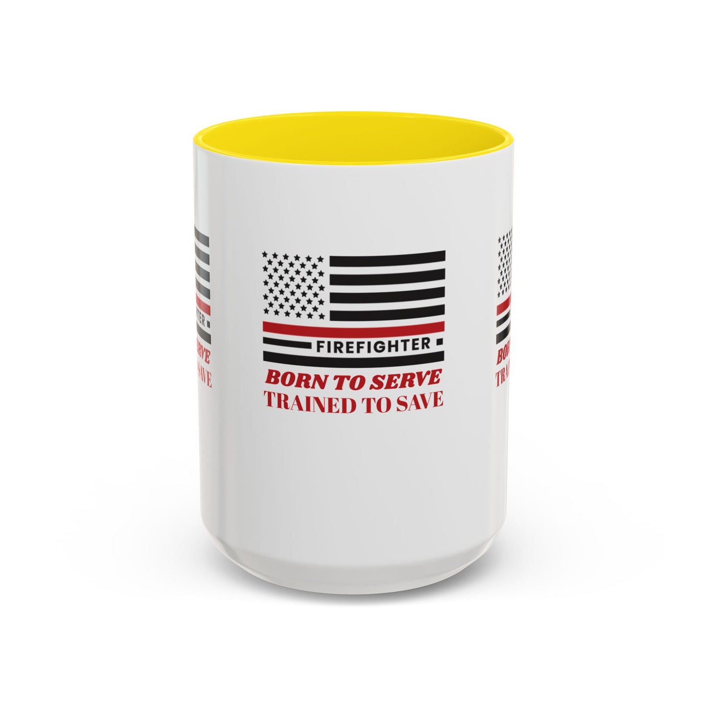 Firefighter Accent Coffee Mug – Born to serve, trained to save