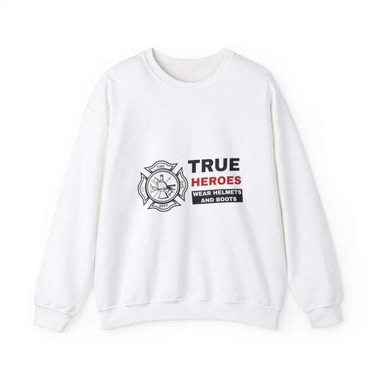 Firefighter Unisex Heavy Blend Crewneck Sweatshirt – True heroes wear helmets and boots