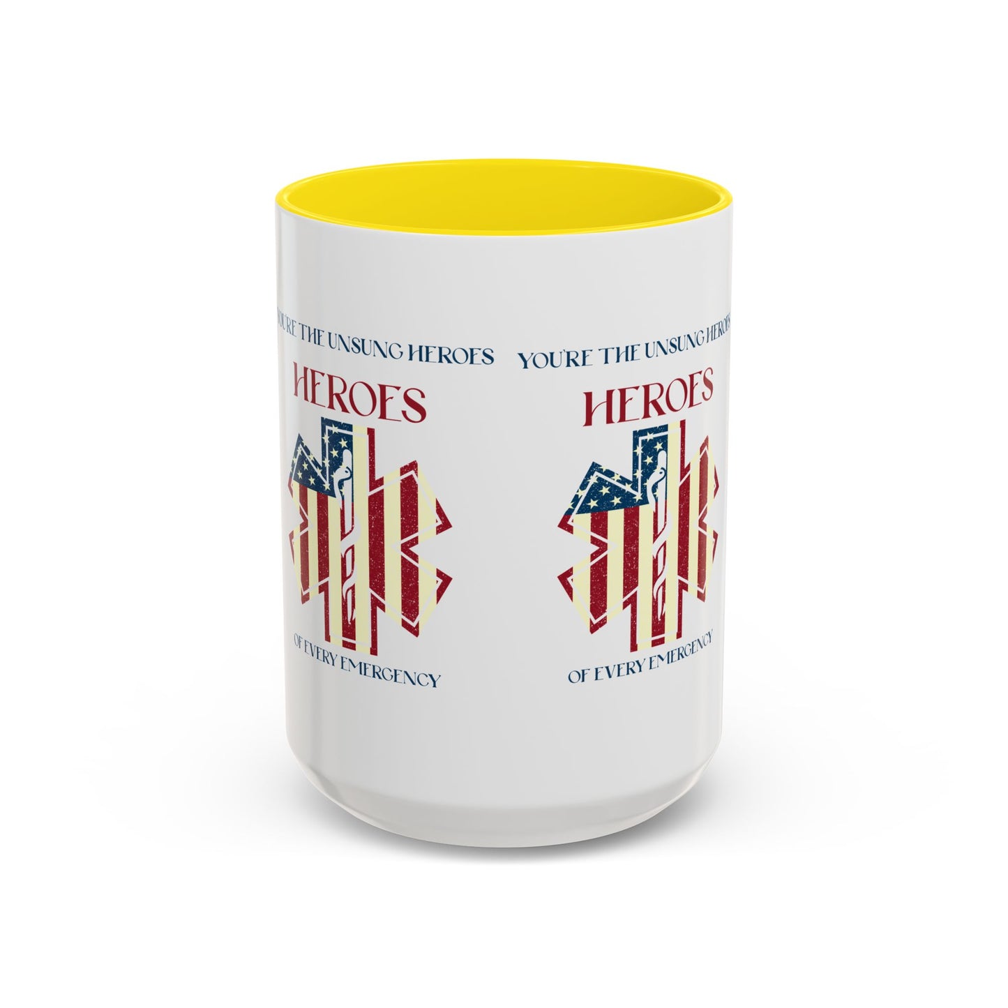 EMS Accent Coffee Mug – You’re the unsung heroes of every emergency