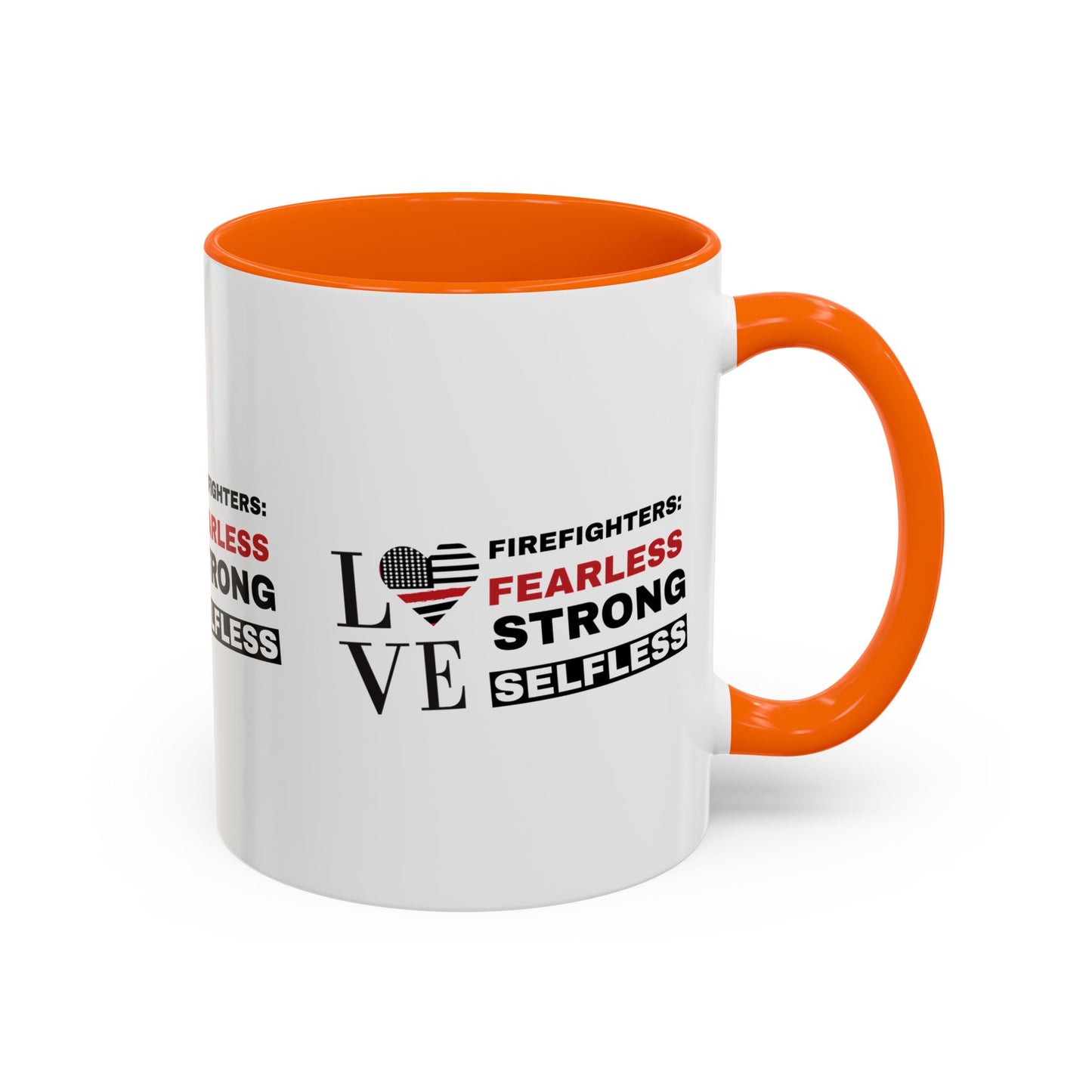 Firefighter Accent Coffee Mug – Firefighters: fearless, strong, selfless