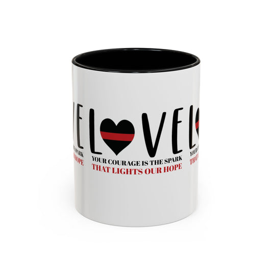 Firefighter Accent Coffee Mug – Your courage is the spark that lights our hope