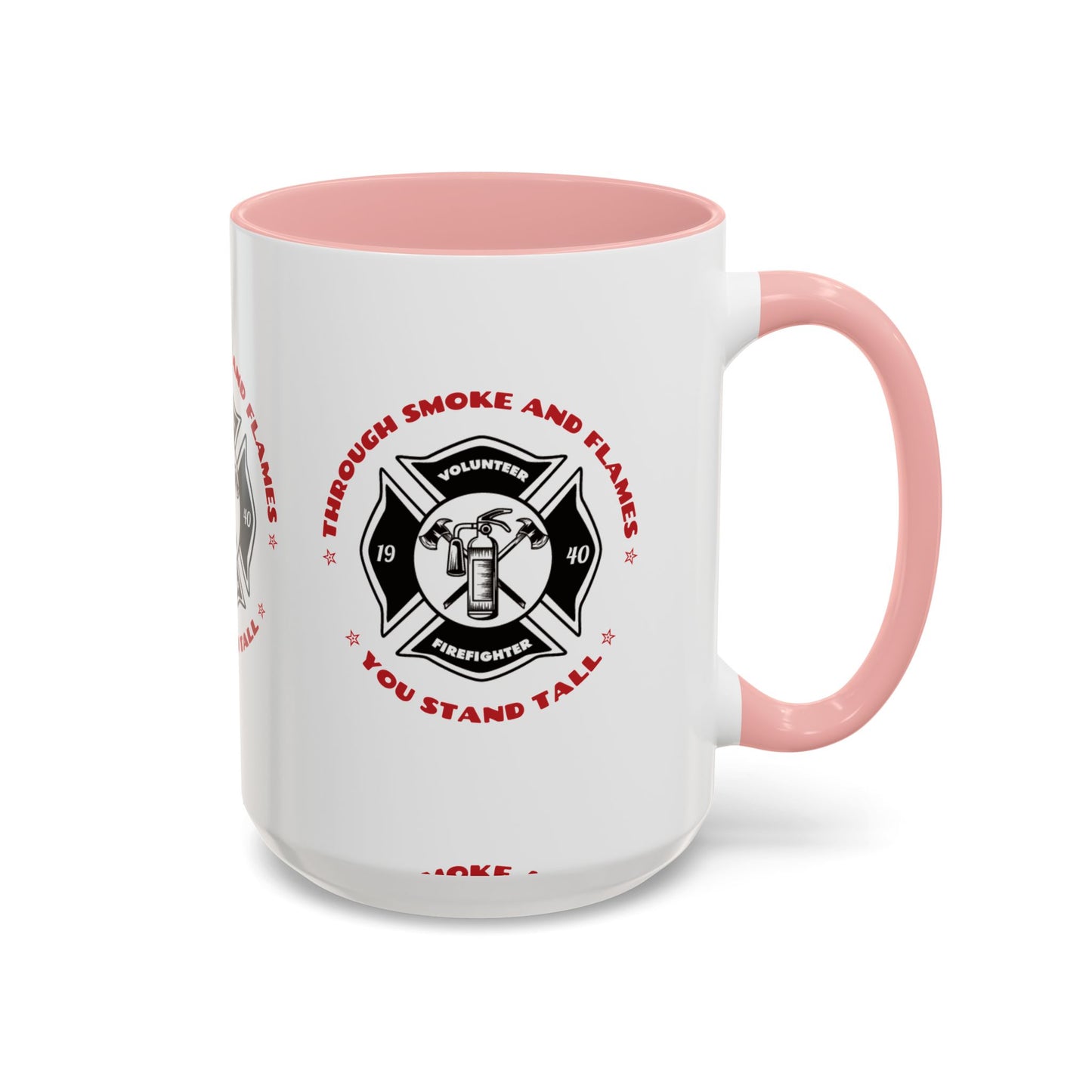 Firefighter Accent Coffee Mug – Through smoke and flames, you stand tall