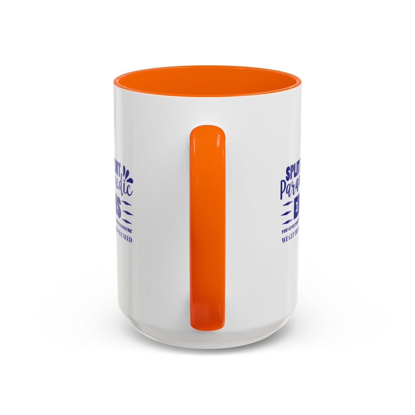 EMS Accent Coffee Mug – You give everything to ensure we get the help we need