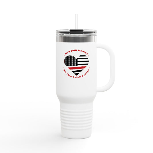 Firefighter Insulated Travel Mug, 40oz – In your hands, we trust our safety