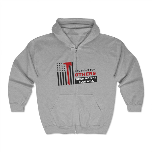 Firefighter Unisex Full Zip Hooded Sweatshirt – You fight for others when no one else will