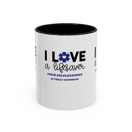 EMS Accent Coffee Mug – Your selflessness is truly inspiring