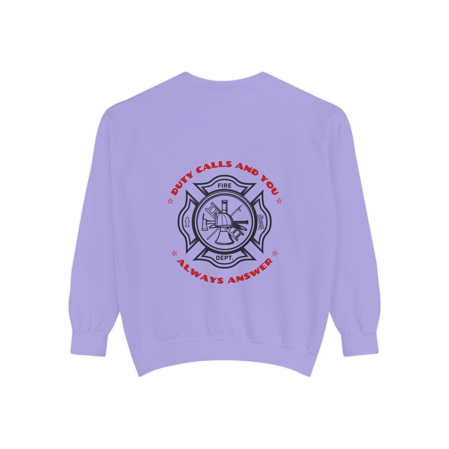 Firefighter Unisex Garment-Dyed Sweatshirt – Duty calls, and you always answer