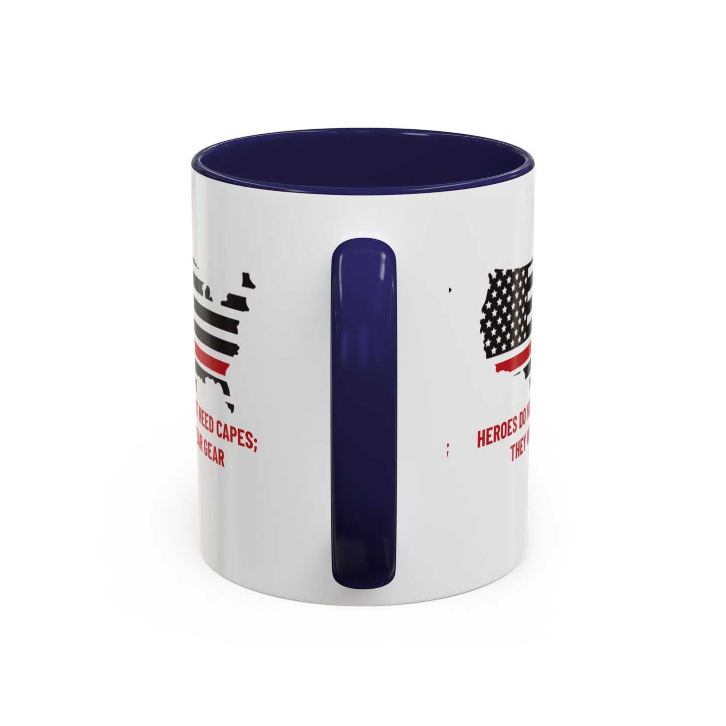 Firefighter Accent Coffee Mug – Heroes do not need capes; they wear gear