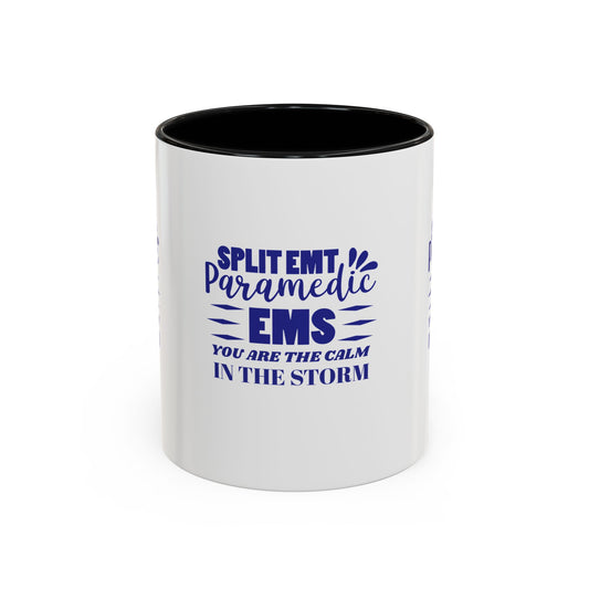 EMS Accent Coffee Mug – You are the calm in the storm