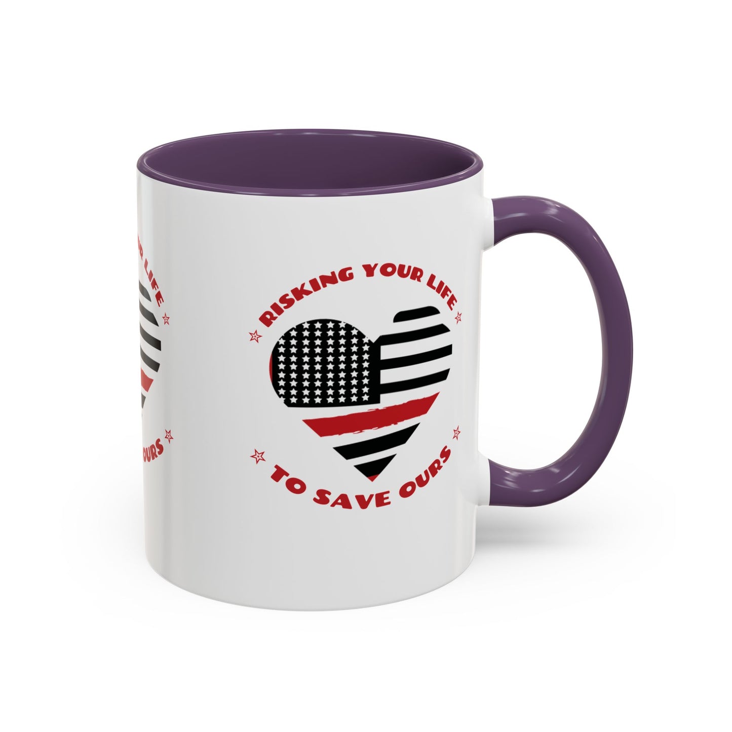 Firefighter Accent Coffee Mug – Risking your life to save ours