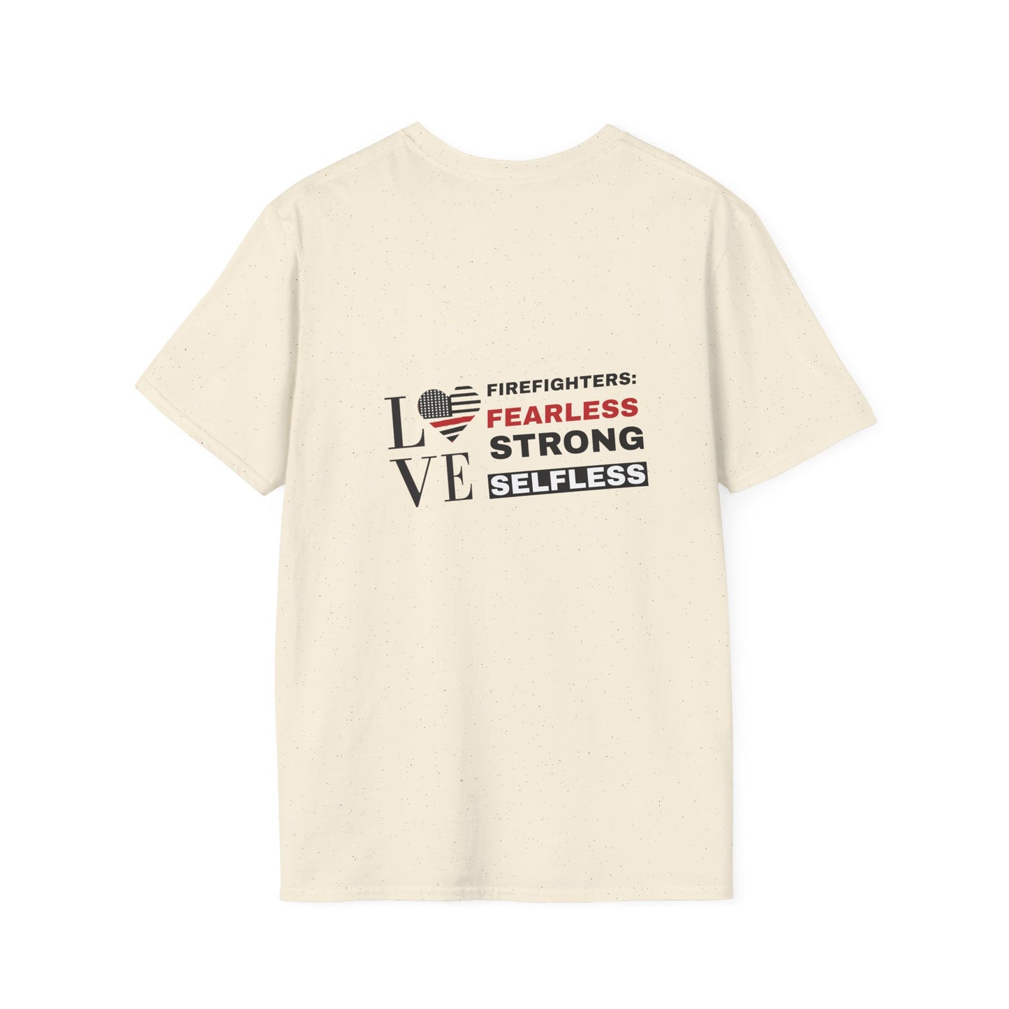Firefighter Softstyle T-Shirt – Firefighters: fearless, strong, selfless