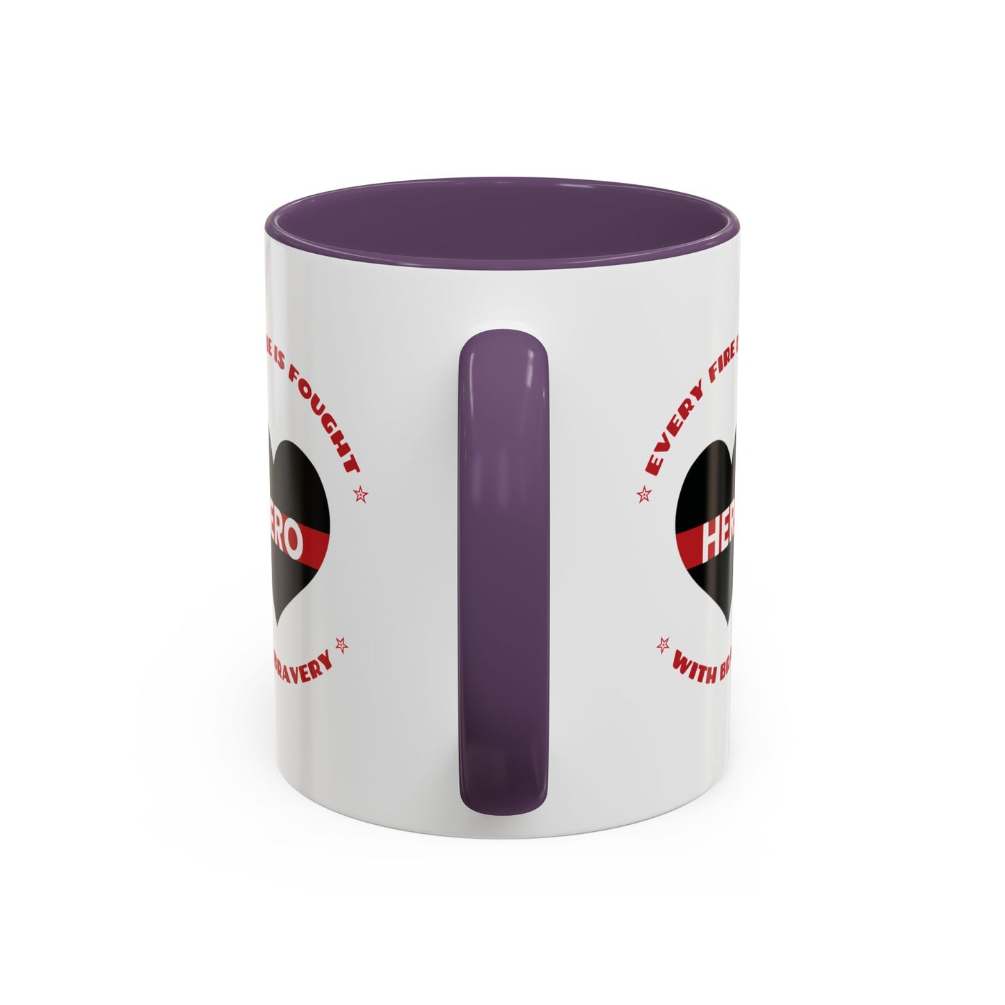Firefighter Accent Coffee Mug – Every fire is fought with bravery