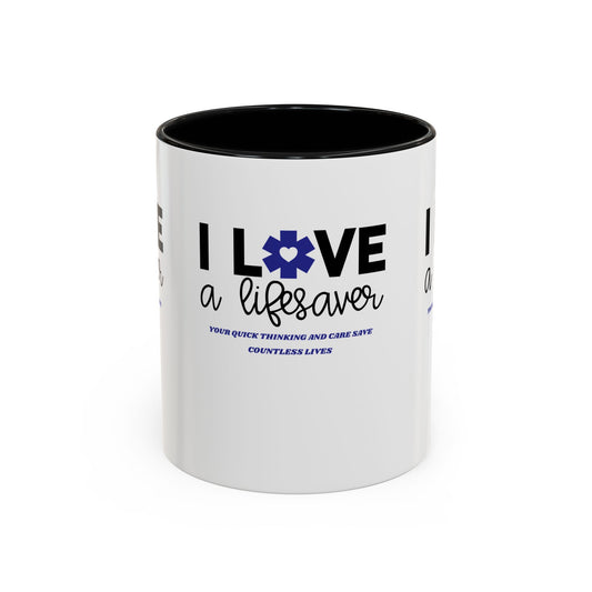 EMS Accent Coffee Mug – Your quick thinking and care save countless lives