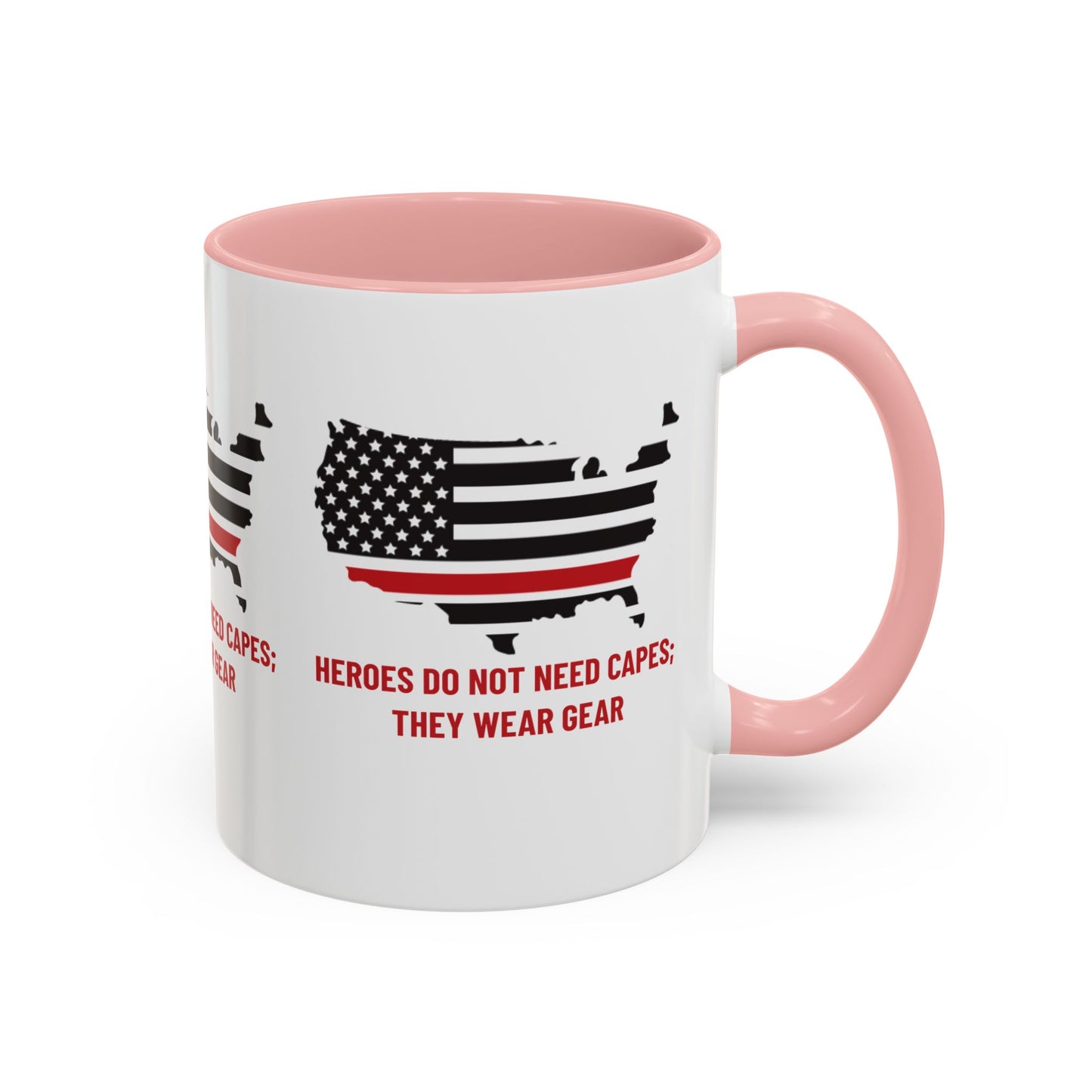 Firefighter Accent Coffee Mug – Heroes do not need capes; they wear gear