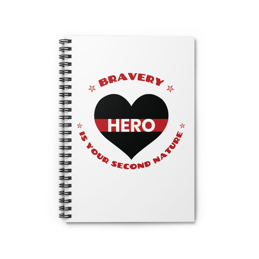 Firefighter Spiral Notebook – Bravery is your second nature