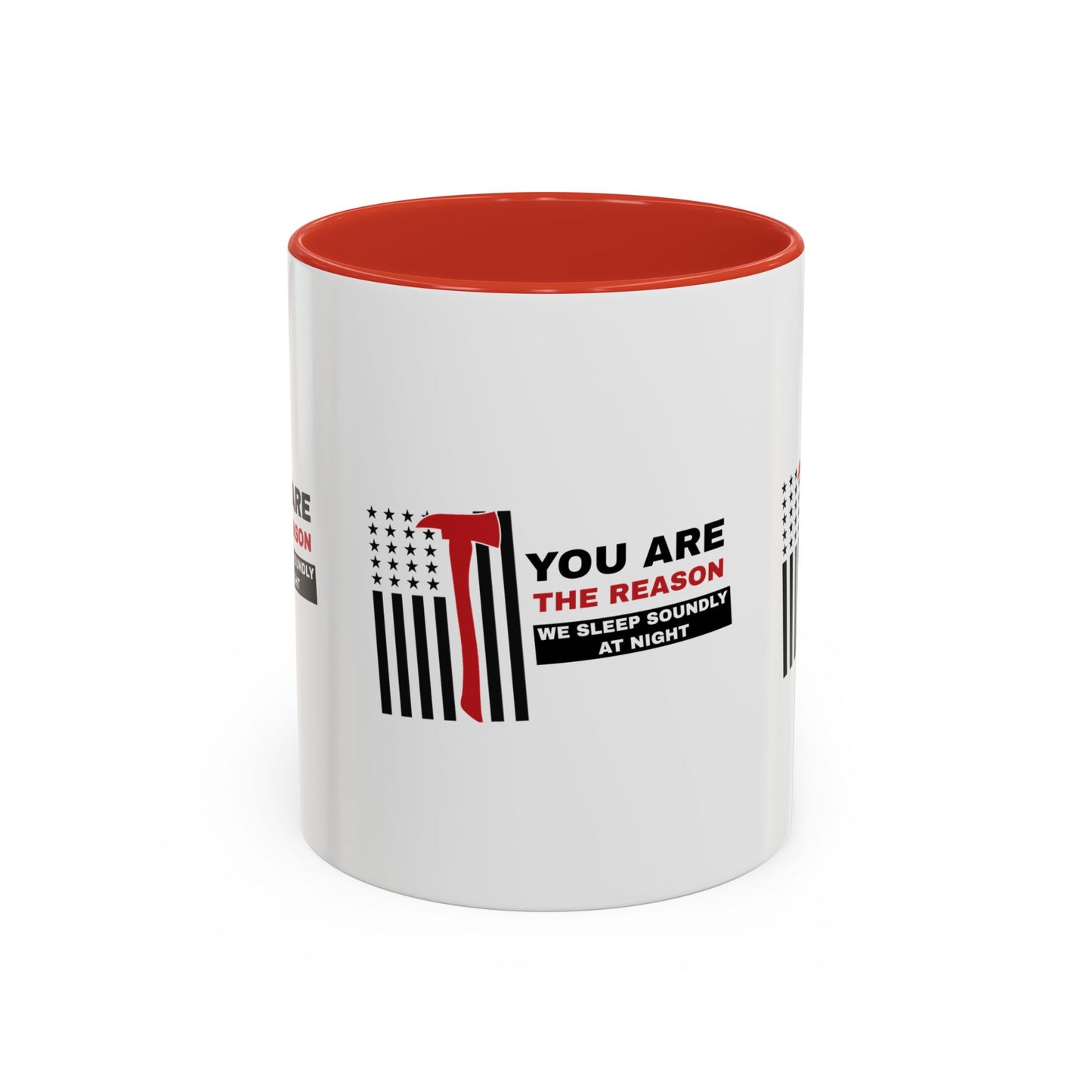 Firefighter Accent Coffee Mug – You are the reason we sleep soundly at night