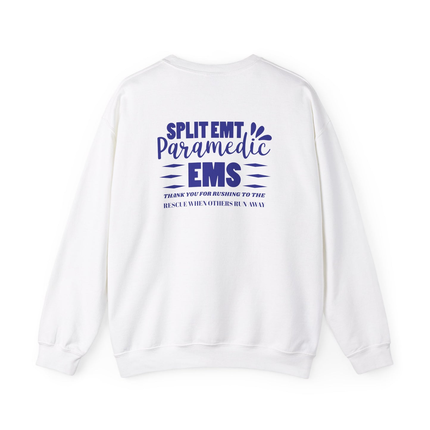 EMS Unisex Crewneck Sweatshirt – Thank you for rushing to the rescue when others run away