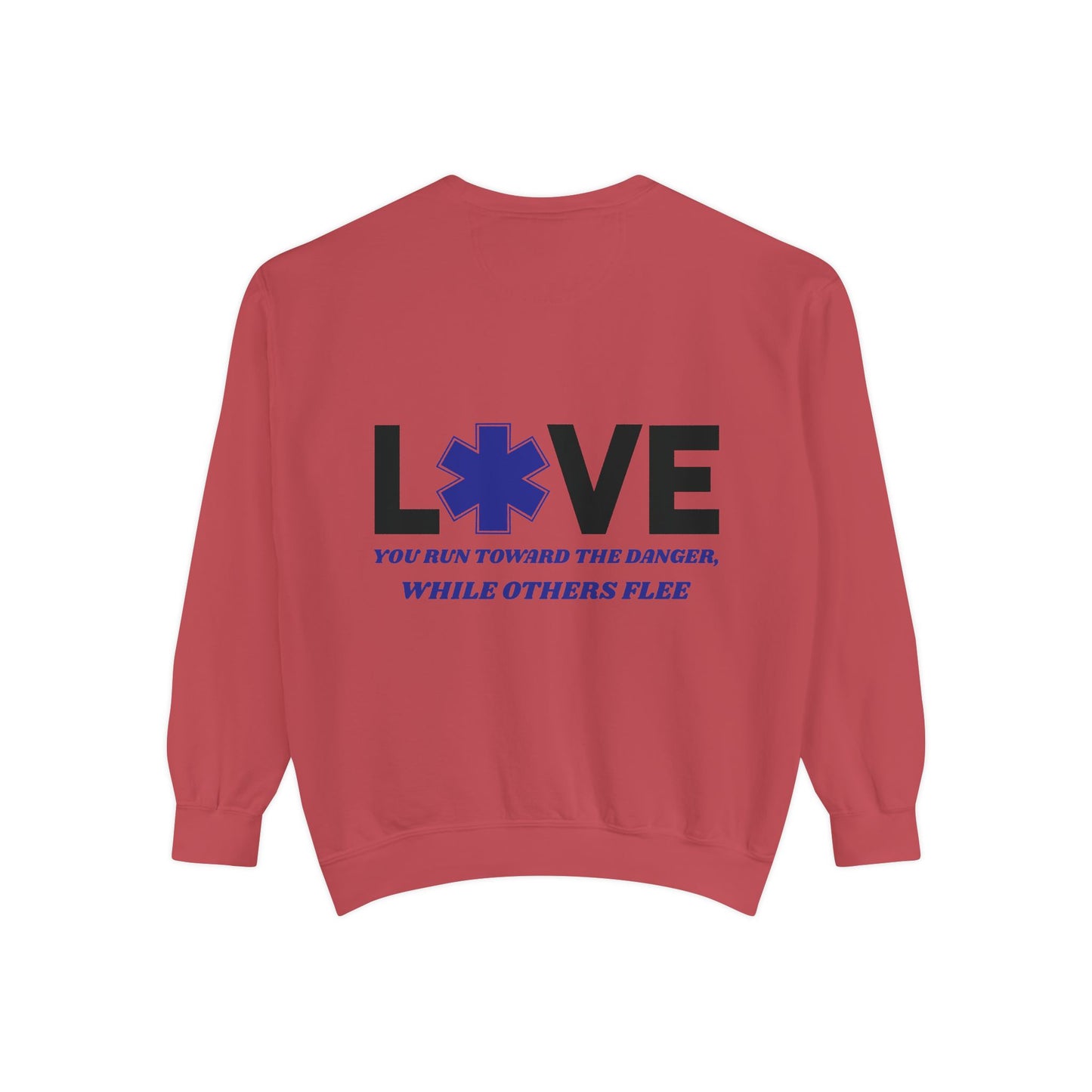 EMS Unisex Garment-Dyed Sweatshirt –You run toward the danger, while others flee