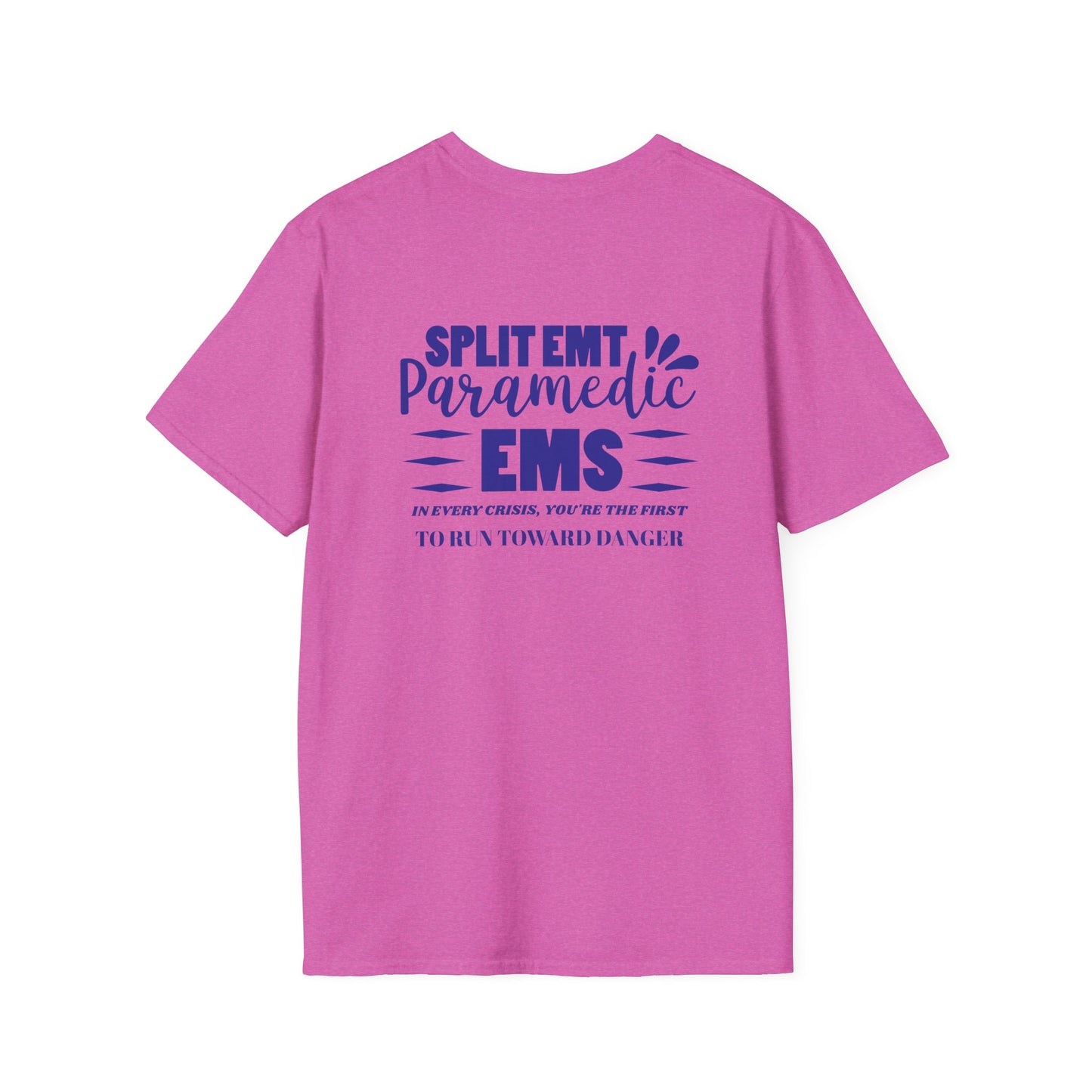 EMS Inspiration Softstyle T-Shirt – In every crisis, you're the first to run toward danger