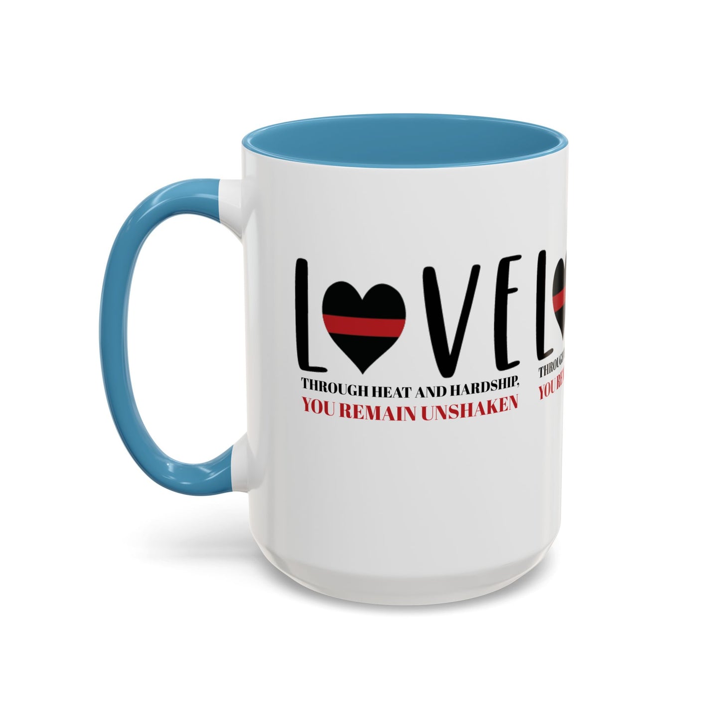 Firefighter Accent Coffee Mug – Through heat and hardship, you remain unshaken