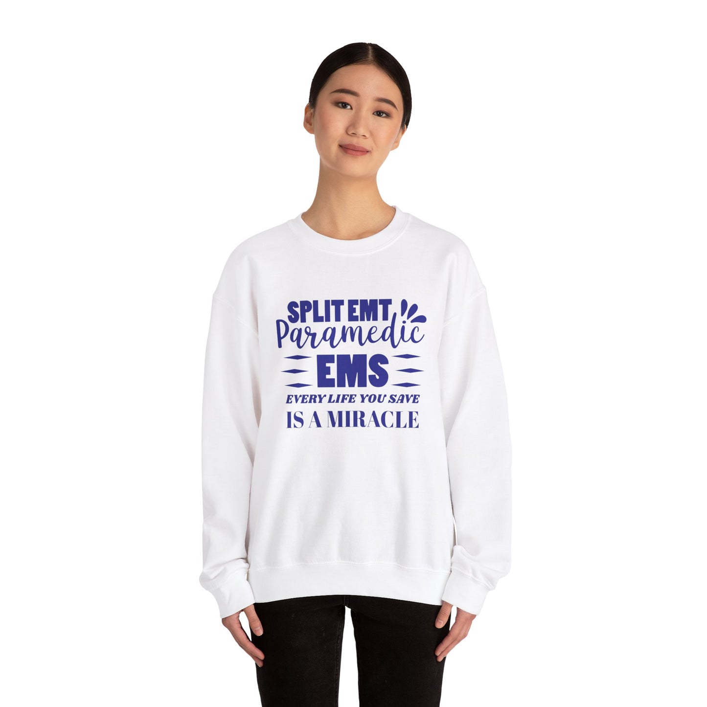 EMS Unisex Crewneck Sweatshirt – Every life you save is a miracle