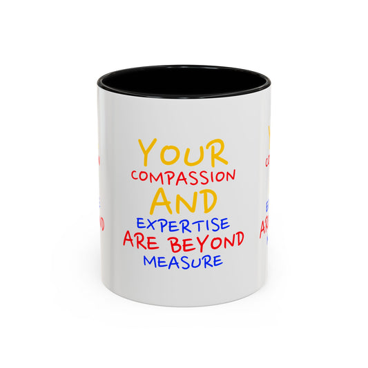 EMS Accent Coffee Mug – Your compassion and expertise are beyond measure