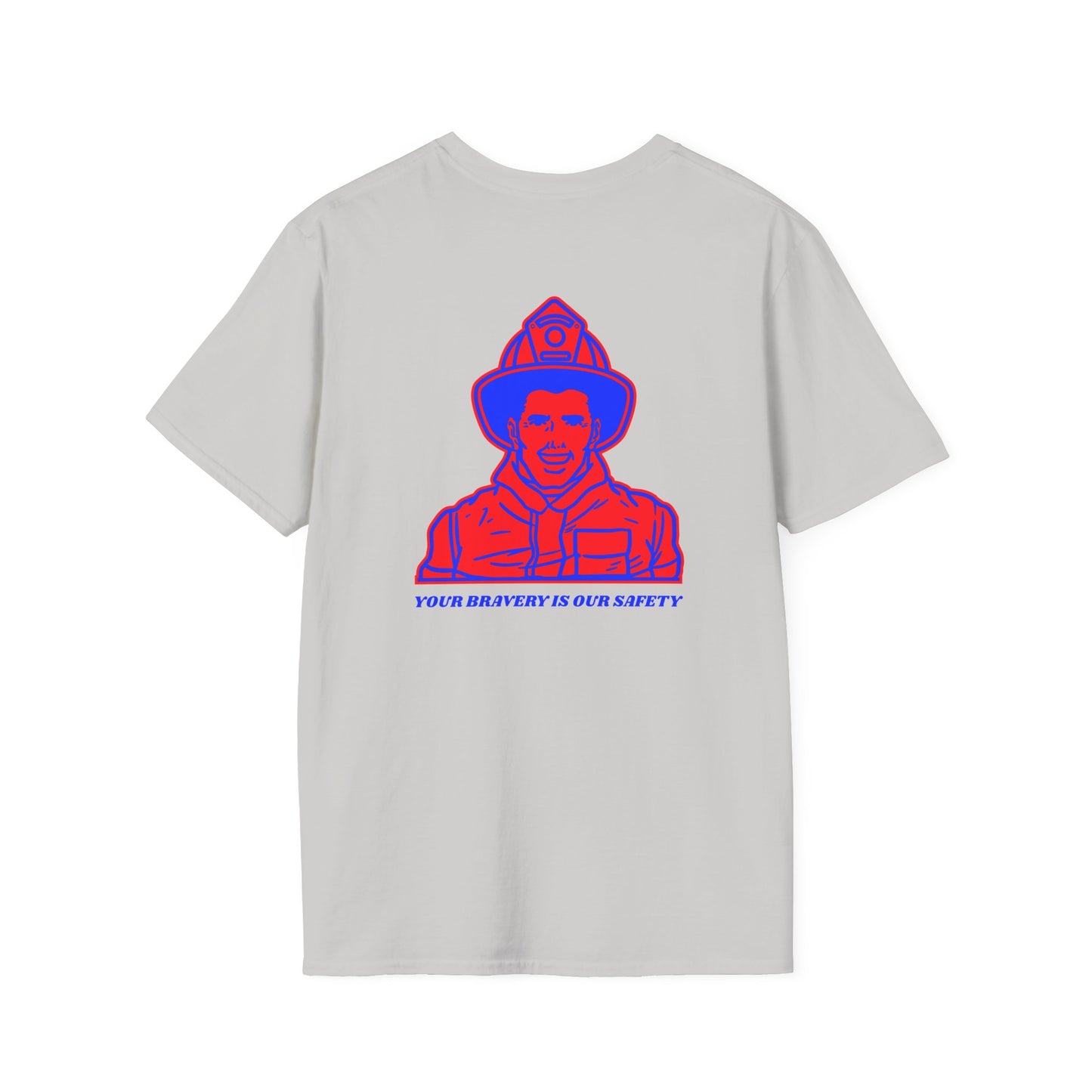 Firefighter Softstyle T-Shirt – Your bravery is our safety