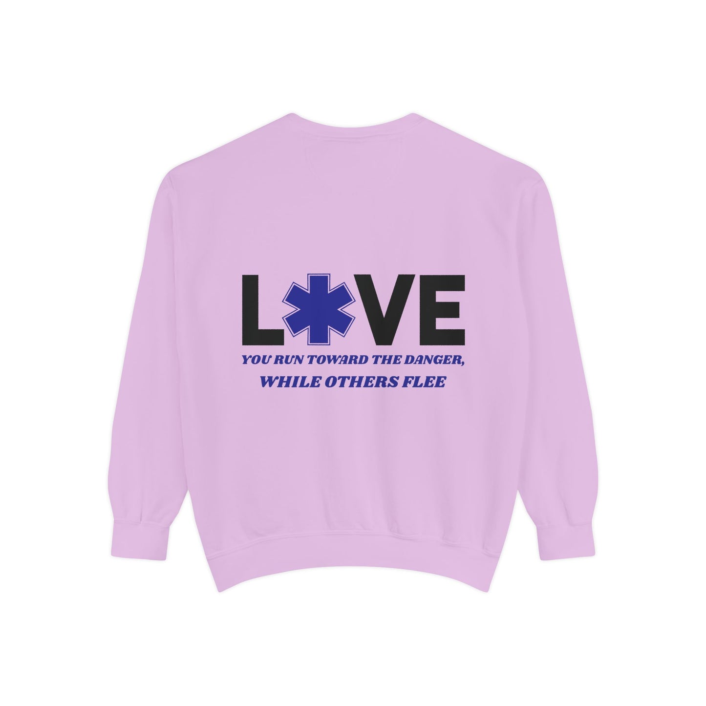 EMS Unisex Garment-Dyed Sweatshirt –You run toward the danger, while others flee