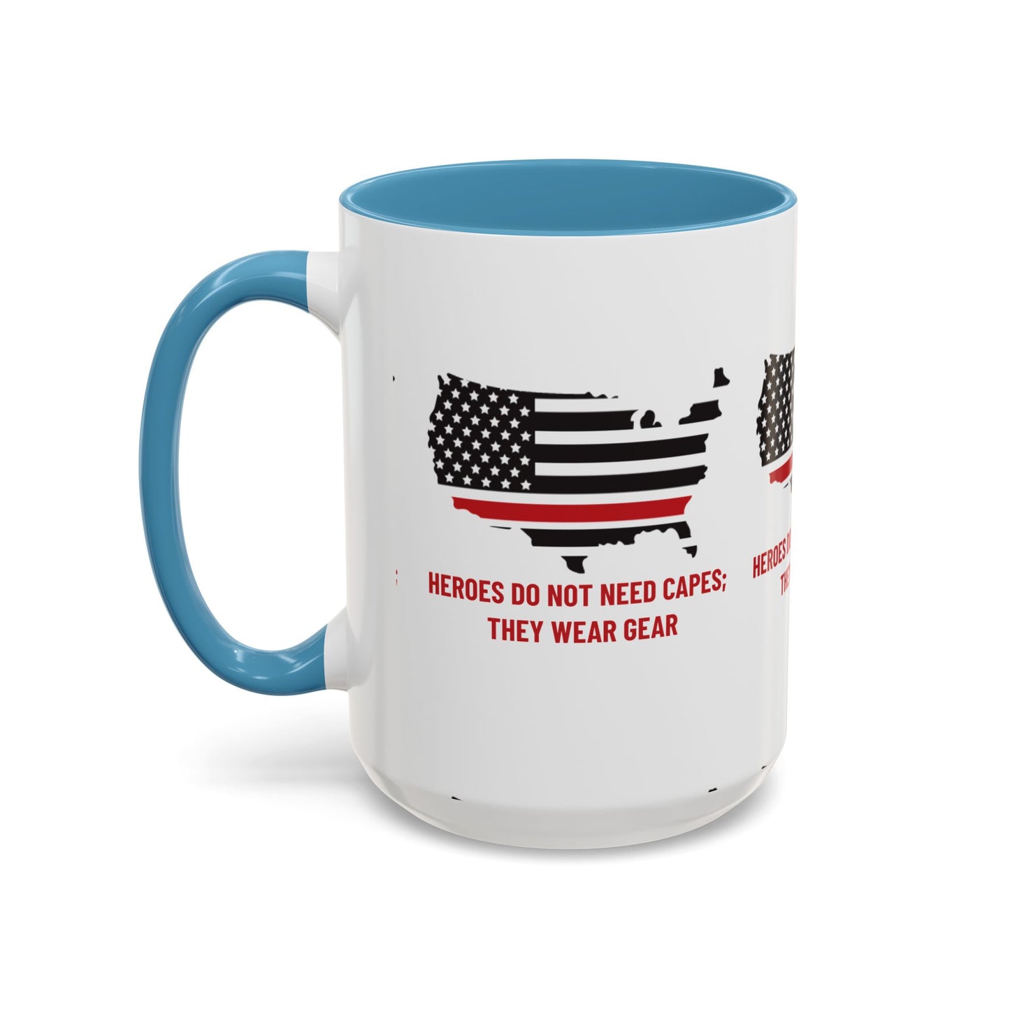 Firefighter Accent Coffee Mug – Heroes do not need capes; they wear gear