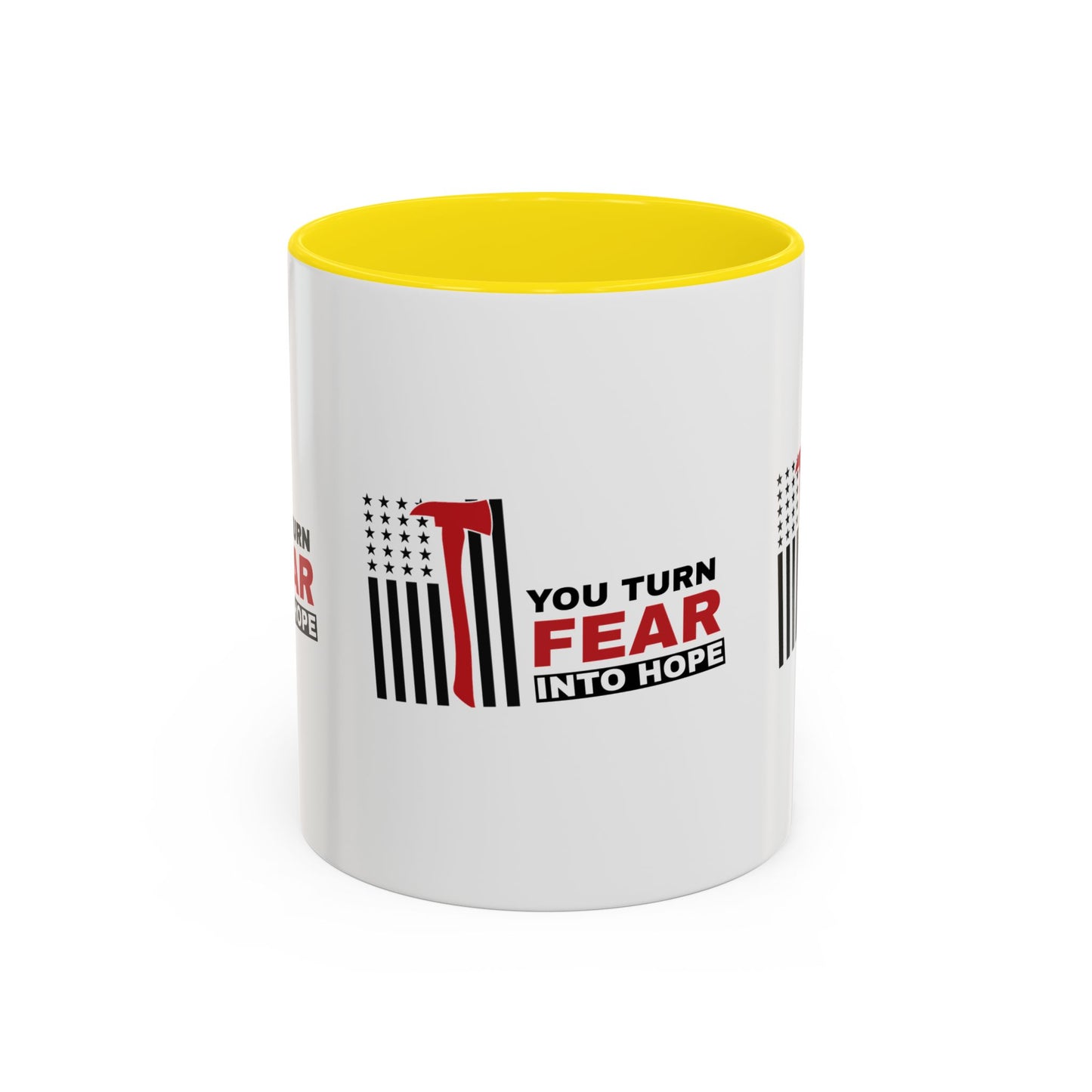 Firefighter Accent Coffee Mug – You turn fear into hope