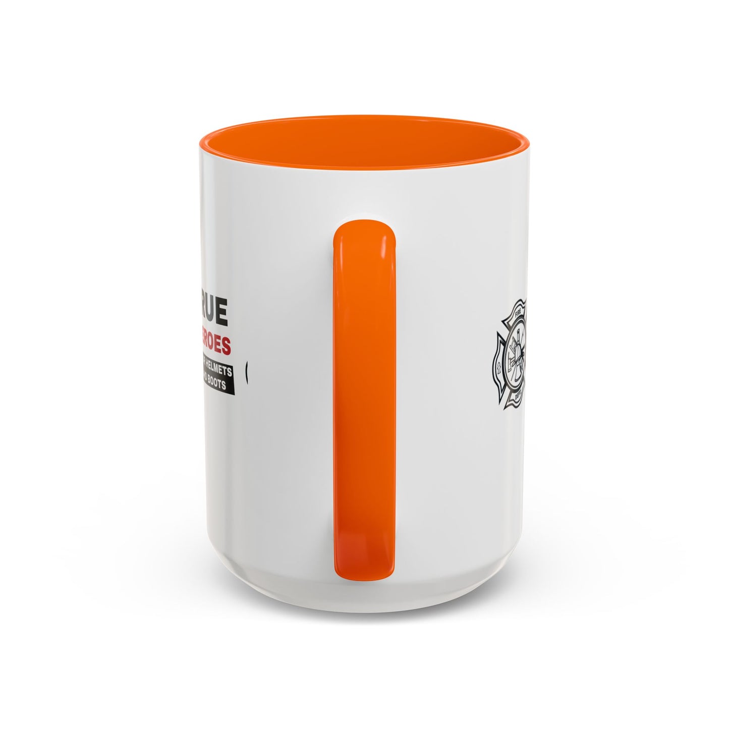 Firefighter Accent Coffee Mug – True heroes wear helmets and boots