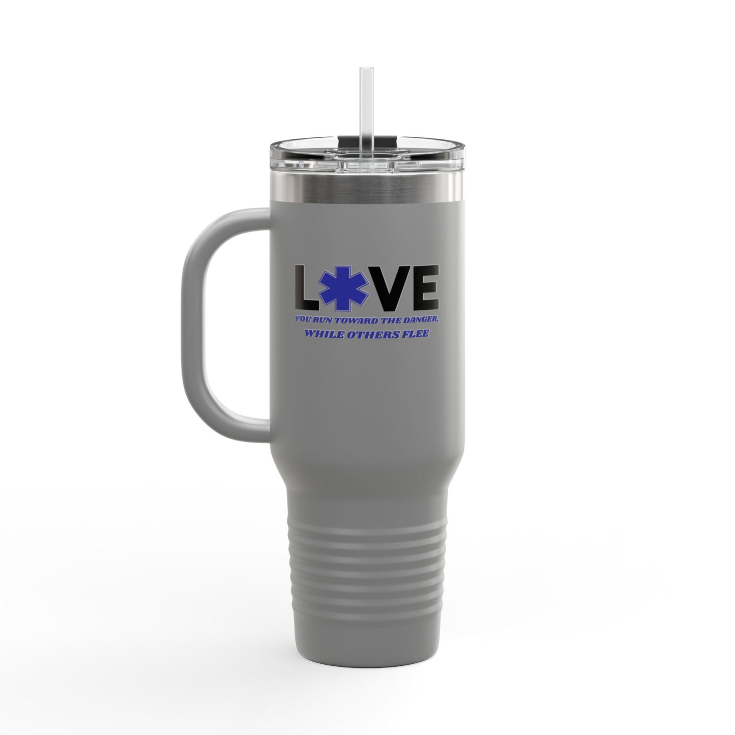 EMS Insulated Travel Mug, 40oz - You run toward the danger, while others flee
