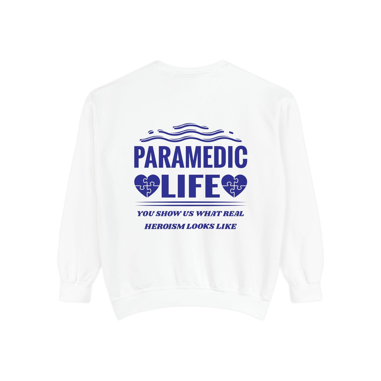 EMS Unisex Garment-Dyed Sweatshirt –You show us what real heroism looks like