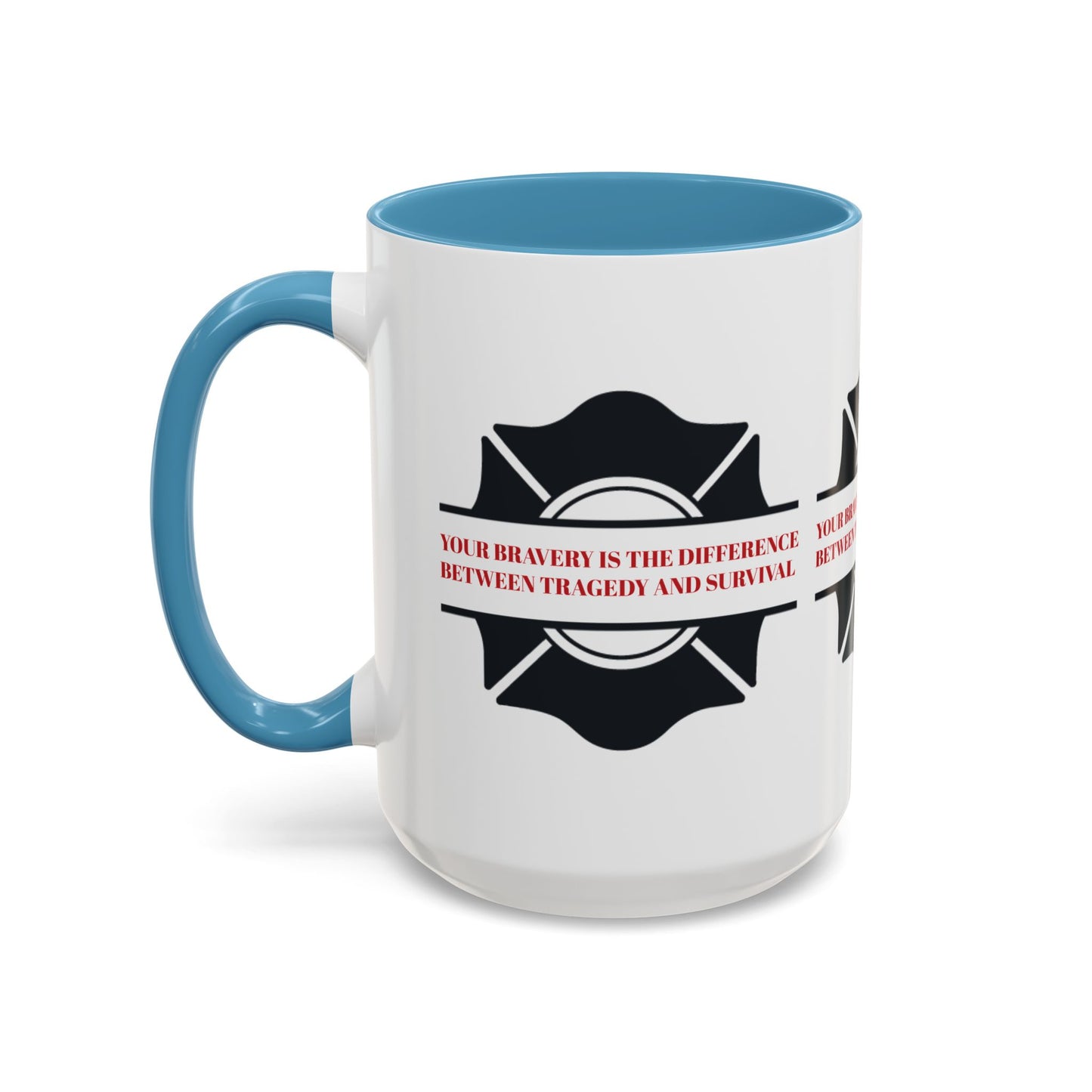 Firefighter Accent Coffee Mug – Your bravery is the difference between tragedy and survival