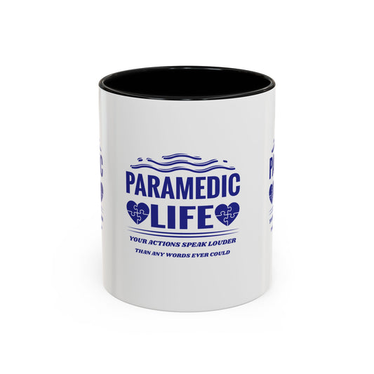 EMS Accent Coffee Mug – Your actions speak louder than any words ever could