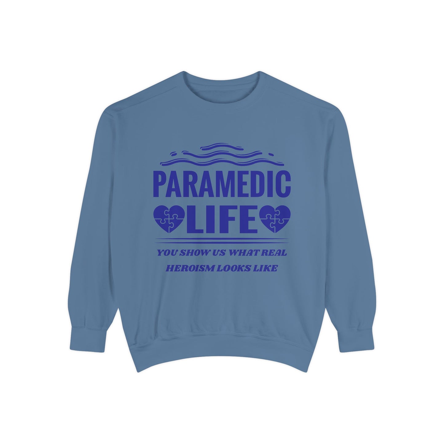 EMS Unisex Garment-Dyed Sweatshirt –You show us what real heroism looks like
