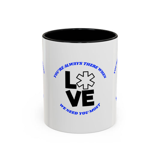 EMS Accent Coffee Mug – You’re always there when we need you most