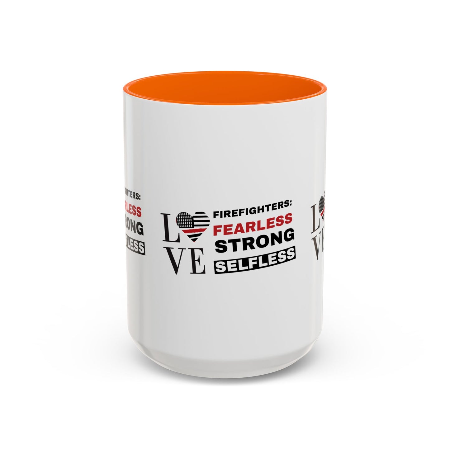 Firefighter Accent Coffee Mug – Firefighters: fearless, strong, selfless