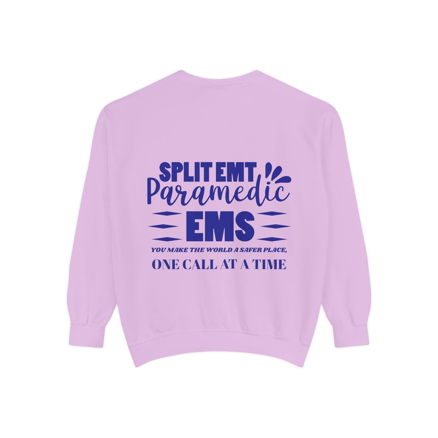 EMS Unisex Garment-Dyed Sweatshirt –You make the world a safer place, one call at a time