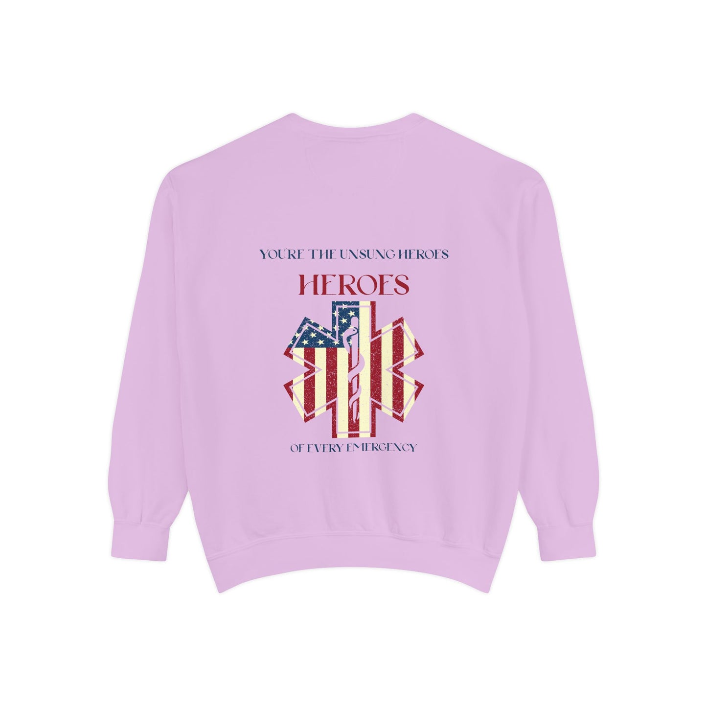 EMS Unisex Garment-Dyed Sweatshirt –You’re the unsung heroes of every emergency