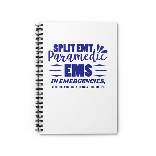 EMS Spiral Notebook – In emergencies, you're the heartbeat of hope