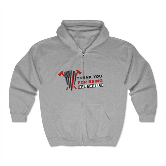 Firefighter Unisex Full Zip Hooded Sweatshirt – Thank you for being our shield
