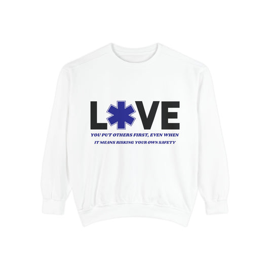 EMS Unisex Garment-Dyed Sweatshirt –You put others first, even when it means risking your own safety