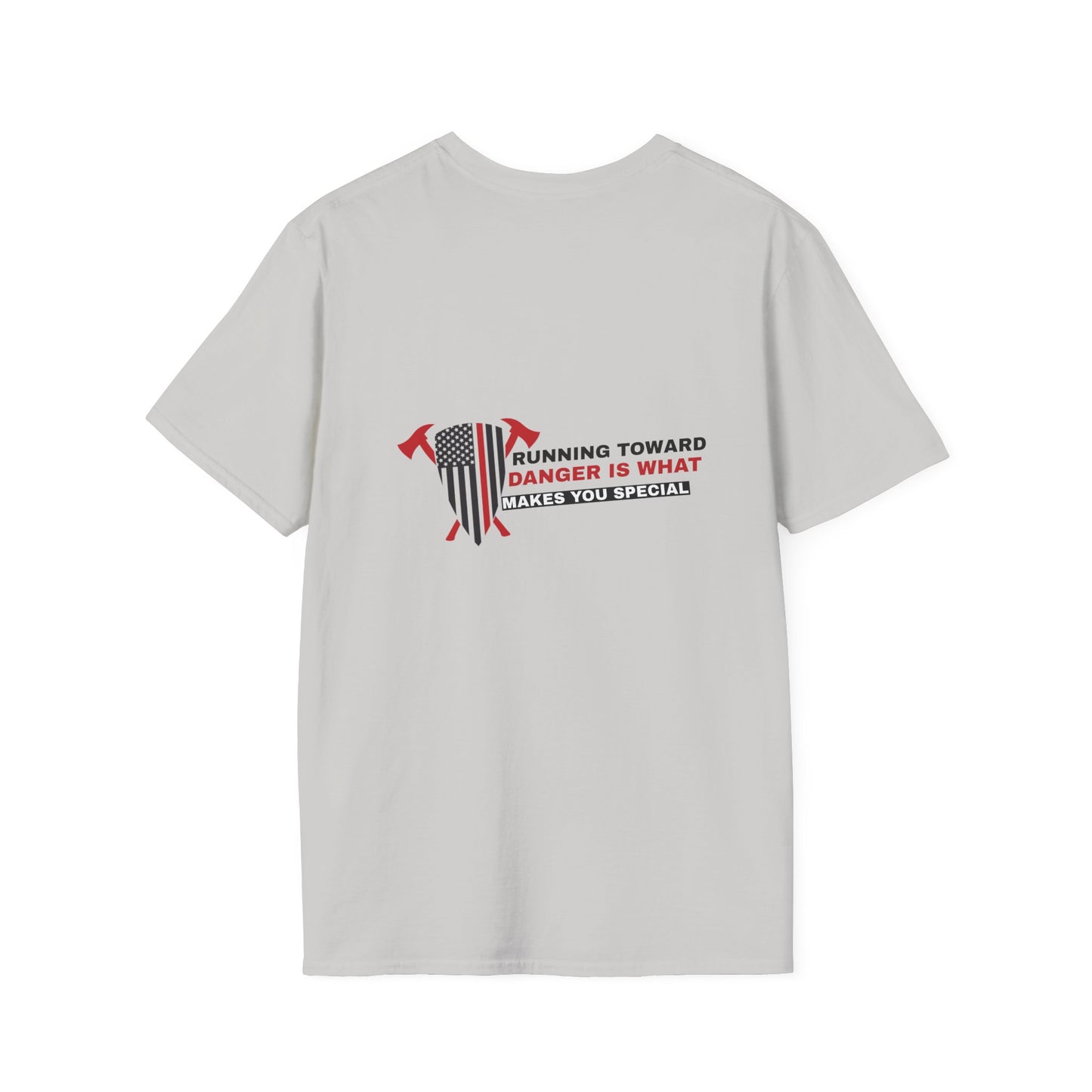 Firefighter Softstyle T-Shirt – Running toward danger is what makes you special