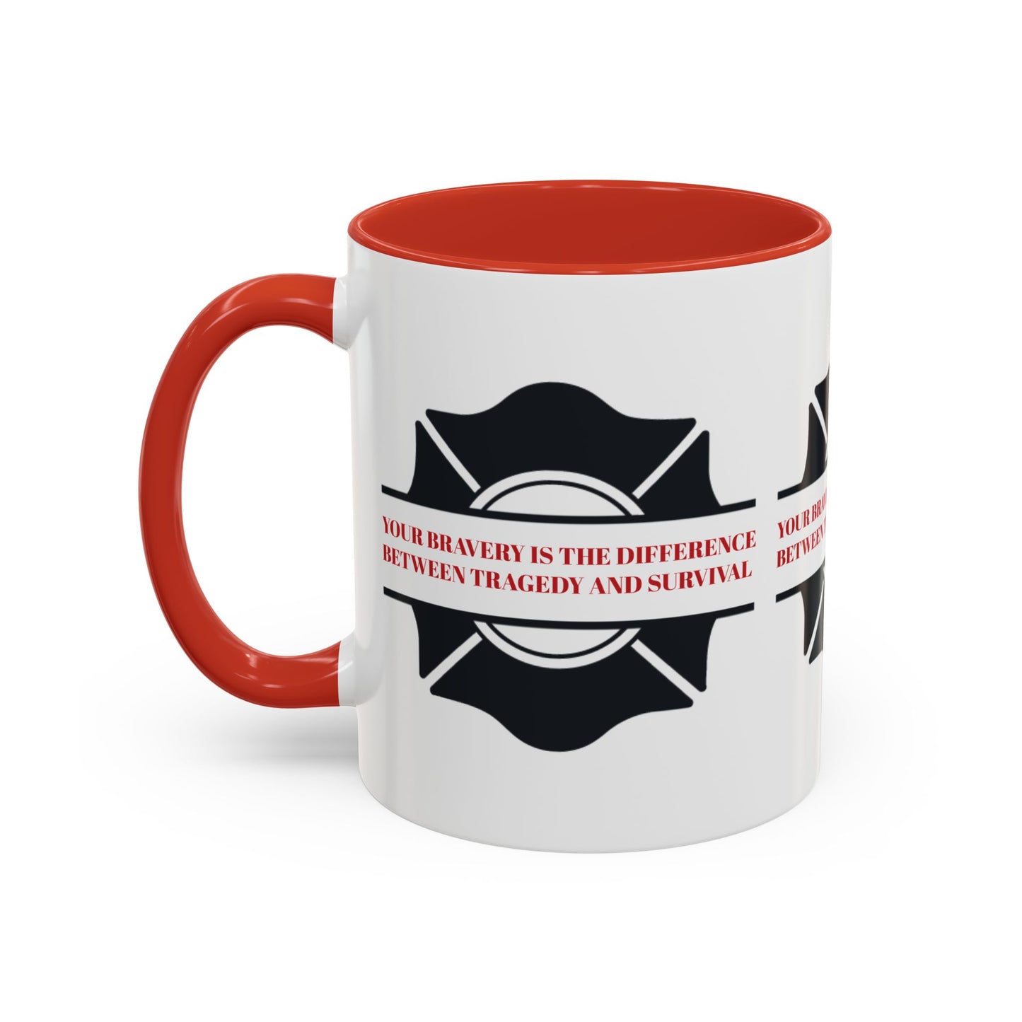 Firefighter Accent Coffee Mug – Your bravery is the difference between tragedy and survival