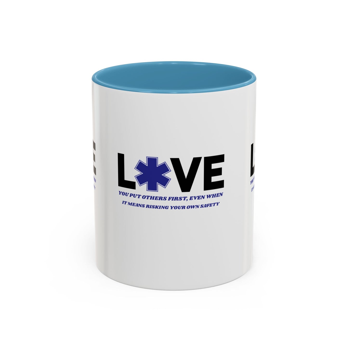 EMS Accent Coffee Mug – You put others first, even when it means risking your own safety